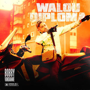 Walou Diploma (Explicit)