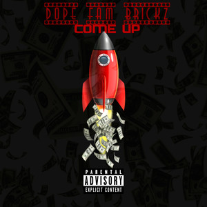 COME UP (Explicit)