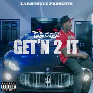 GET'N 2 IT (Explicit)