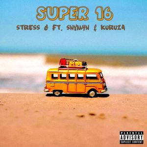 Super 16 (feat. Snym4n & Kuruza)