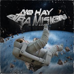 No Hay Otra Misión