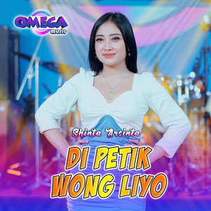 Di Petik Wong Liyo