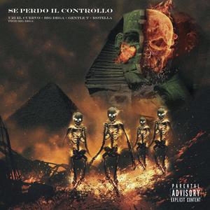 Se perdo il controllo (feat. Big Dega, GENTLE T & Rotella) [Explicit]