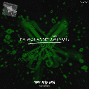 I'm Not Angry Anymore - HYPERTECHNO (Extended Mix)