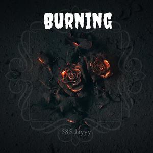 Burning (Explicit)