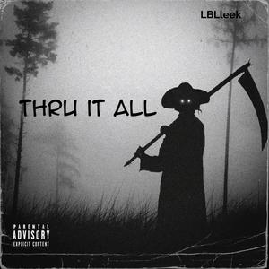 Thru It All (Explicit)