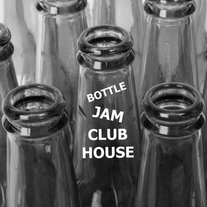 Bottle Jam Club House