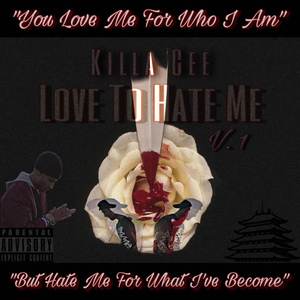 Love To Hate Me (Explicit)