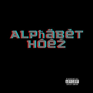 Alpħäbẽt Hôêž (Explicit)