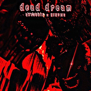 Dead dream