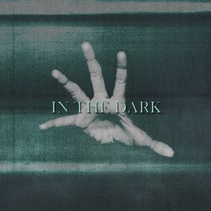 In The Dark (Explicit)