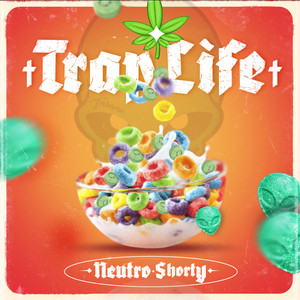 Trap Life (Explicit)