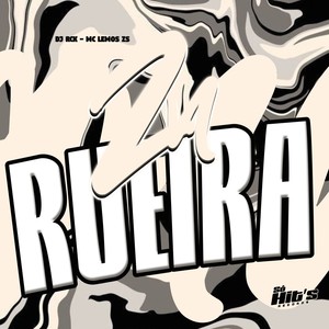 ZN Rueira (Explicit)