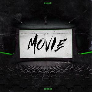 Movie (feat. 2Loose) [Explicit]