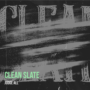 Clean Slate (Explicit)