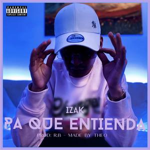 Pa´ Que Entienda (feat. Made by Theo) [Explicit]