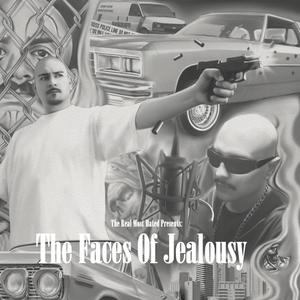 The Faces Of Jealousy (Explicit)