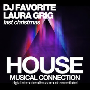 Last Christmas (Original Mix)