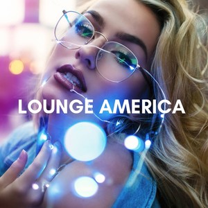Lounge America (Edit Version)