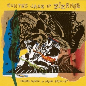 Contes jazz et zizanie