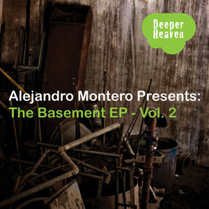 Alejandro Montero Presents: The Basement (Vol. 2)