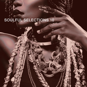 SOÚLFUL SELECTIONS 10