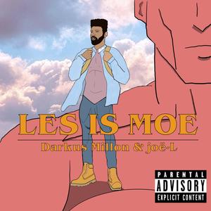 Les is Moe (Explicit)