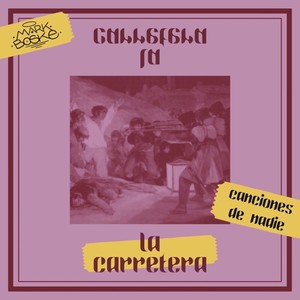 La Carretera (Explicit)