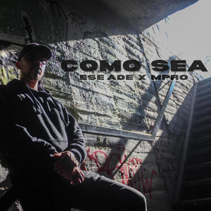 COMO SEA (feat. Mpro) [Explicit]