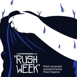 And What Will be Left of Them (Rush Week Version)