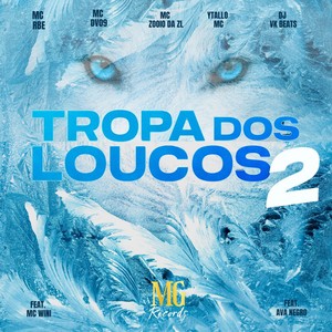Tropa Dos Loucos 2 (Explicit)