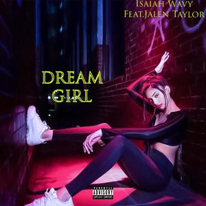 DREAM GIRL (Explicit)