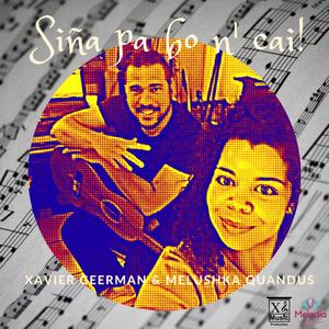 Siña pa bo n' cai!(feat. Xavier Geerman)