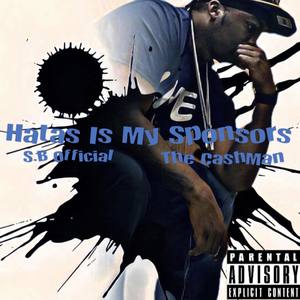 Hatas Is My Sponsors (Explicit)
