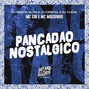 Pancadão Nostálgico (Explicit)