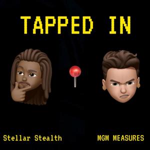 Tapped In(feat. MGM MEASURES) (Explicit)