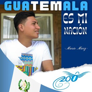 Guatemala Es Mi Nación