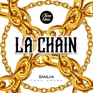 LA CHAIN (Tech House)