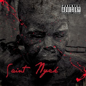 Saint Nyck (Explicit)