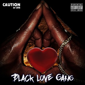 Black Love Gang (Remastered) [Explicit]