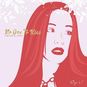 No One To Kiss (underneath the mistletoe)