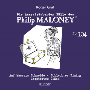 Graf: Die haarsträubenden Fälle des Philip Maloney, Vol. 104