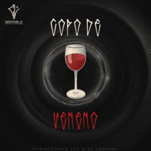 Copo de Veneno (Explicit)