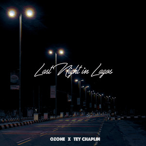 Last Night in Lagos (Explicit)