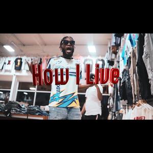 How I Live (feat. rodfr0mdajects) [Live] [Explicit]