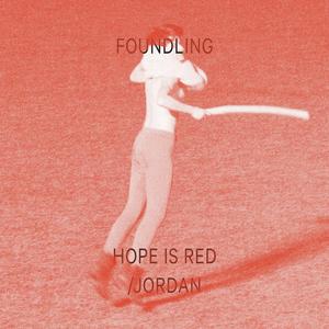 Hope Is Red/Jordan (Explicit)