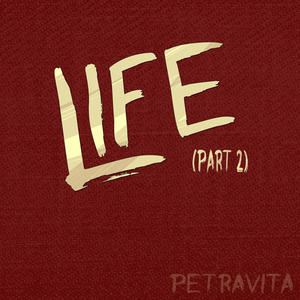 Life, Pt. 2 (Explicit)