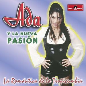 Ada y la Nueva Pasión (Vol. 2)