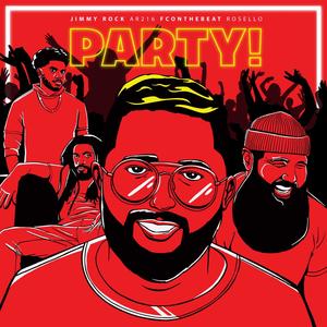 Party(feat. Ar216, FcOnTheBeat & Rosello)