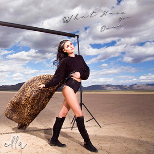 What Have You Done (Explicit)